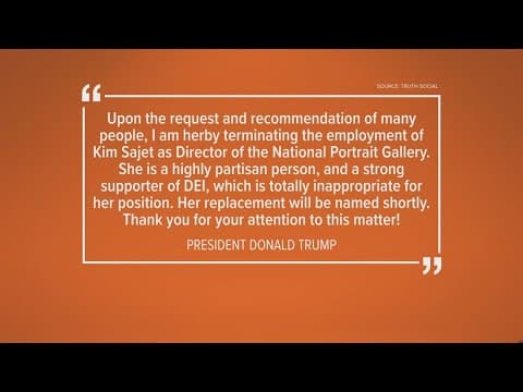 Trump fires director of National Portrait Gallery for being a 'strong supporter of DEI'