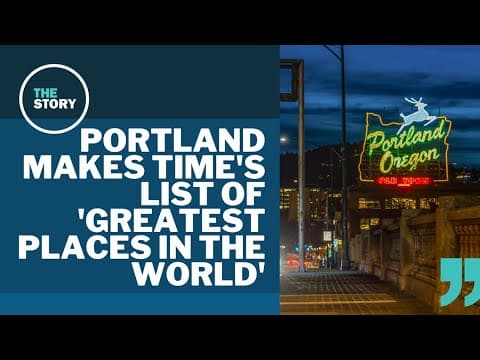 TIME names Portland one of the 'Greatest Places in the World.' Yes, really!