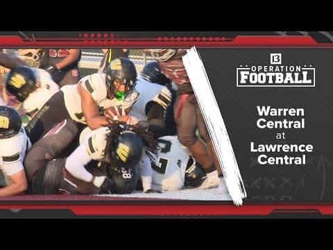 Warren Central takes down Lawrence Central 31-21 | Operation Football