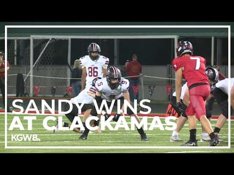 Sandy gets road win over Clackamas | Friday Night Football