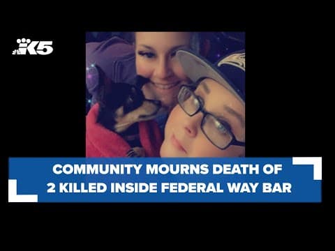 Community mourns death of 2 killed outside Federal Way bar