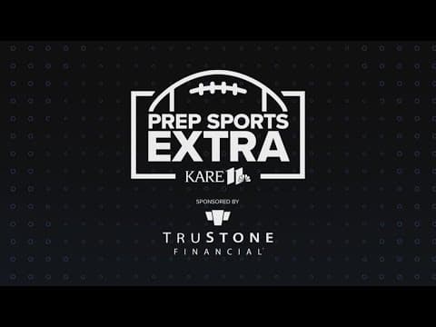WATCH: KARE 11 Prep Sports Extra | Saturday, Oct. 28, 2023