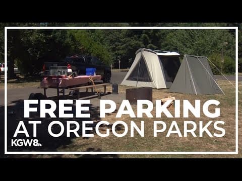 Oregon state parks offer free parking, camping in honor of State Parks Day