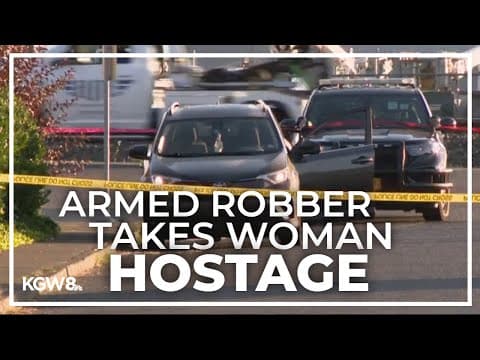 Man robs Portland bar, then takes woman hostage