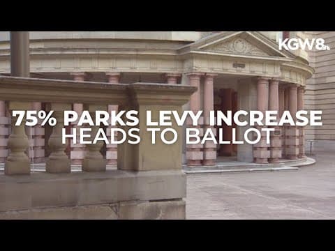 Portland City Council sends parks levy renewal to voters