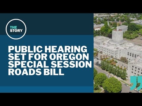 Public will have chance to weigh in on Oregon special session transportation bill