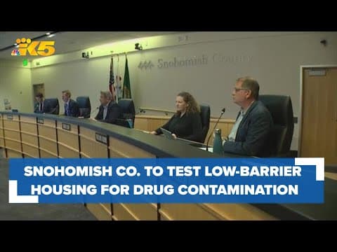 Snohomish County to test public low-barrier housing facilities for drug contamination