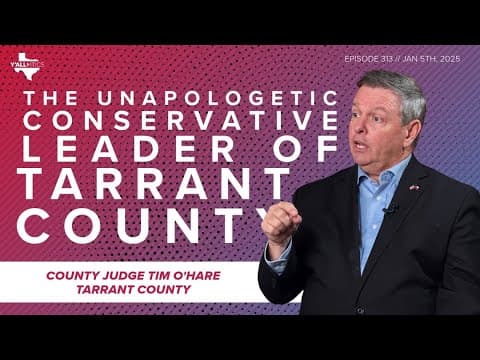 Tarrant County Judge Tim O'Hare 1-on-1 interview | Y'all-itics: Jan. 5, 2025