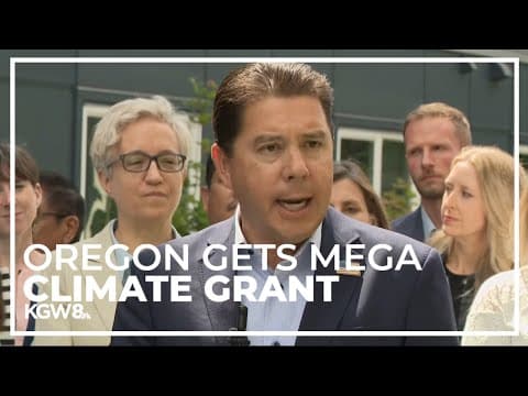 Oregon receives mega grant to fight climate change