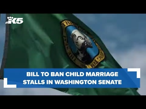 Bill to ban child marriage in Washington stalls again in the Senate