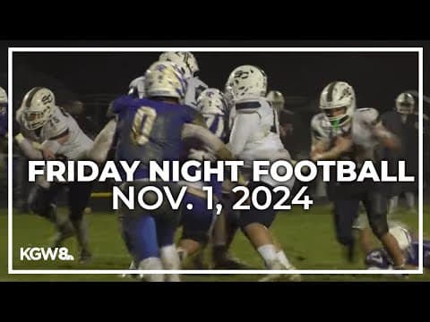 KGW Friday Night Football: November 1, 2024