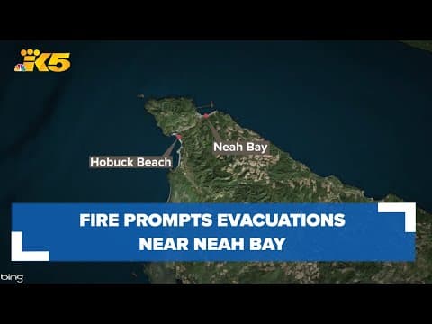 Fire prompts evacuations near Neah Bay