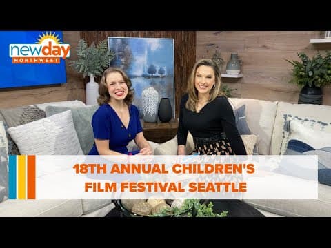 18th annual Children’s Film Festival Seattle - New Day NW