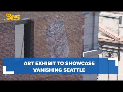 Vanishing Seattle art exhibit will showcase the city's history. Here's how residents can help
