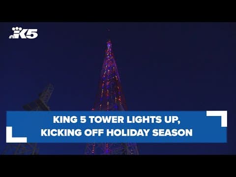 KING 5 tower lights up, kicking off holiday season in Seattle