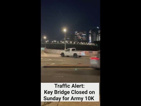 Traffic Alert: Key Bridge Closure for Army 10K Race