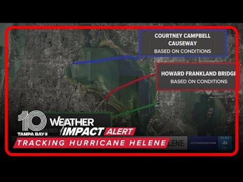 When Tampa Bay bridges will shut down ahead of Hurricane Helene