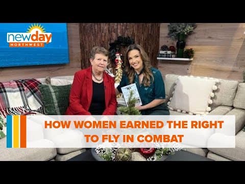 How women earned the right to fly in combat - New Day NW