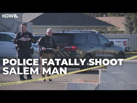 Man dead in Salem police shooting