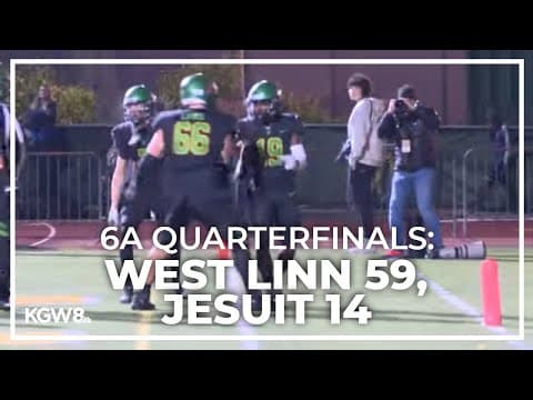 Playoffs: West Linn beats Jesuit in quarterfinals | Friday Night Football