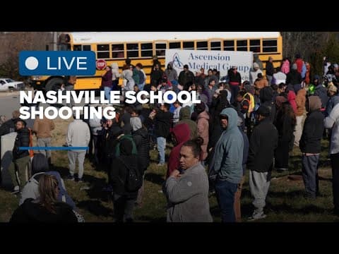 Nashville school shooting latest | Live coverage