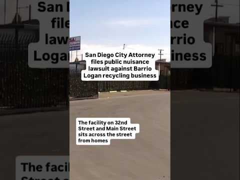 San Diego City Attorney files public nuisance lawsuit against Barrio Logan recycling business