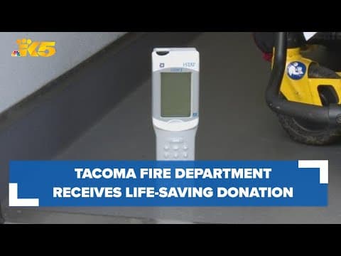 Tacoma Fire Department receives lifesaving donation