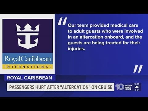 Passengers injured following ‘altercation onboard’ a Royal Caribbean cruise ship