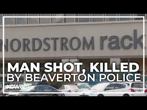 Beaverton police shoot, kill man suspected of shoplifting