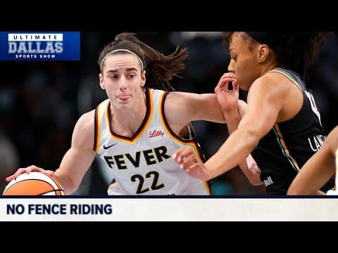 No Fence Riding! Caitlin Clark not on Team USA | Ultimate Dallas Sports Show