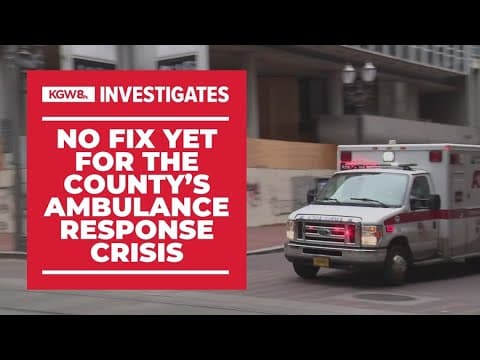 After record-poor month for ambulance response times, Multnomah County still in talks to find soluti