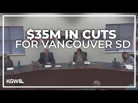 Vancouver School District vote to slash $35M next year