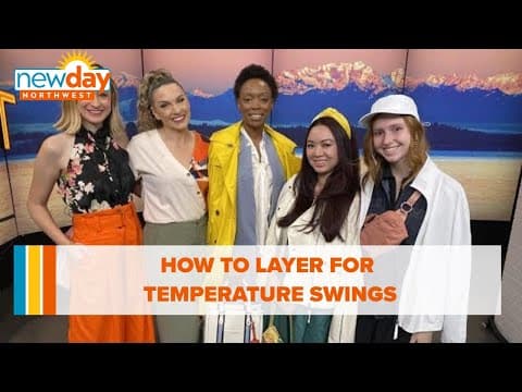 From icy cold offices to hot summer days, how to layer for temperature swings - New Day NW