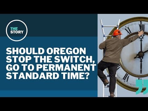 New Oregon bill aims to make standard time permanent