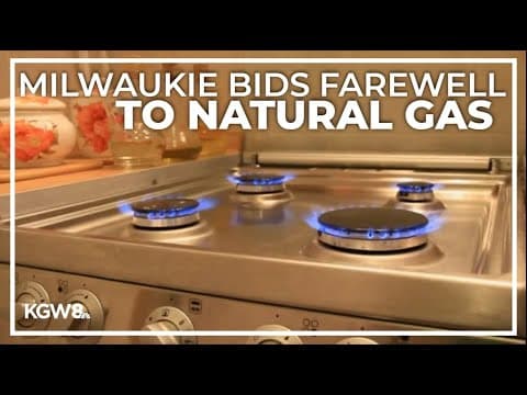 Milwaukie becomes second-largest Oregon city to pass natural gas ban resolutions