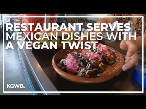 NE Portland taco restaurant makes traditional recipes vegan
