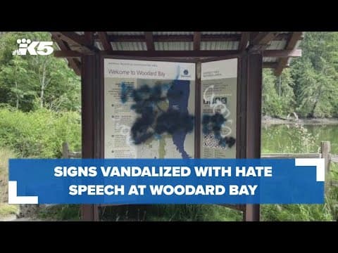 Signs vandalized with hateful graffiti in Woodard Bay