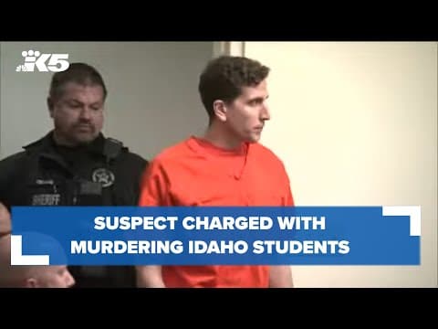 Suspect charged with murdering Idaho students