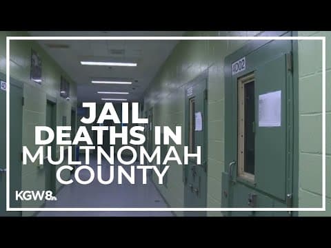 Investigation requested into Multnomah County jails after string of in-custody deaths