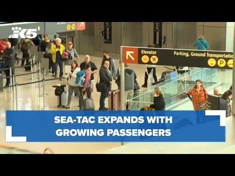 Sea-Tac expands with growing passengers