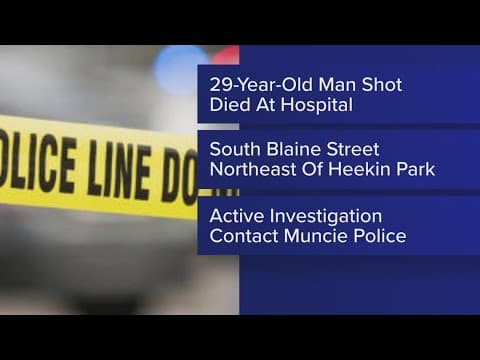 29-year-old shot and killed in Muncie