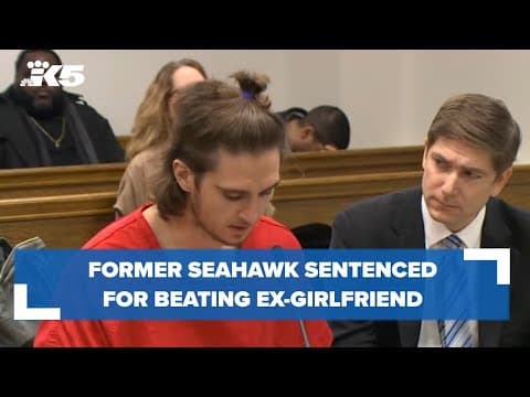 Ex-Seahawk Chad Wheeler sentenced for beating then-girlfriend