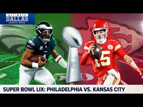 Chiefs will face Eagles in Super Bowl rematch | Ultimate Dallas Sports Show