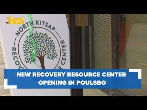 New recovery resource center opening in Poulsbo