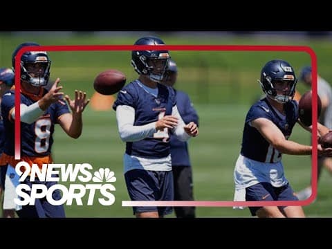 Broncos continue 3-man quarterback rotation in first week of training camp