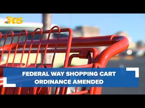 Federal Way shopping cart ordinance amended
