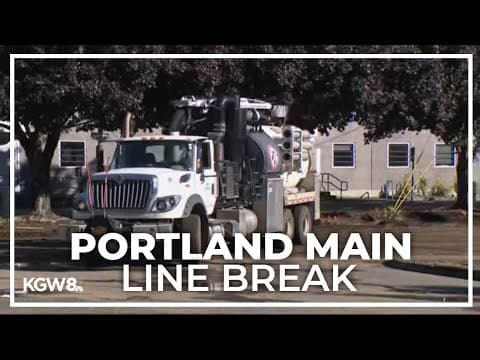 Some without water after Portland main line break