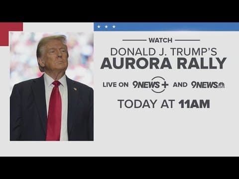 Latest Headlines | Former President Trump to visit Aurora Friday