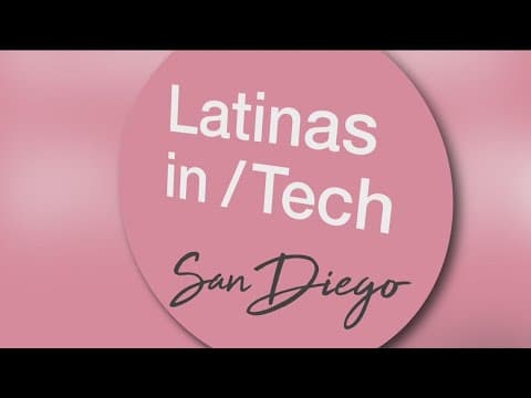 'Latinas in Tech' are blazing a trail in San Diego