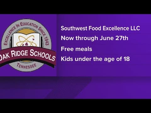Oak Ridge Schools to bring free summer meals to students